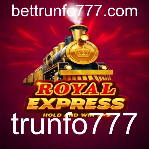 Royal Express: Descubra o Excitante Mundo de Trunfo777