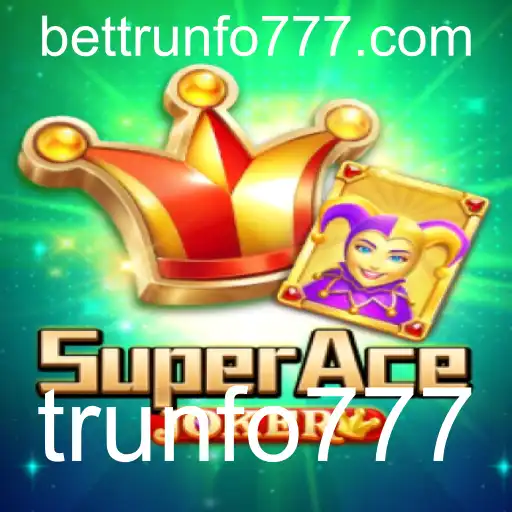Descubra a Emoção do Jogo SuperAceJoker com Trunfo777